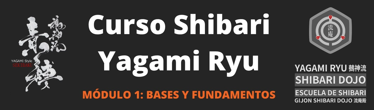 Curso Oficial de Shibari del Yagami Ryu - Módulo 1: Bases y Fundamentos