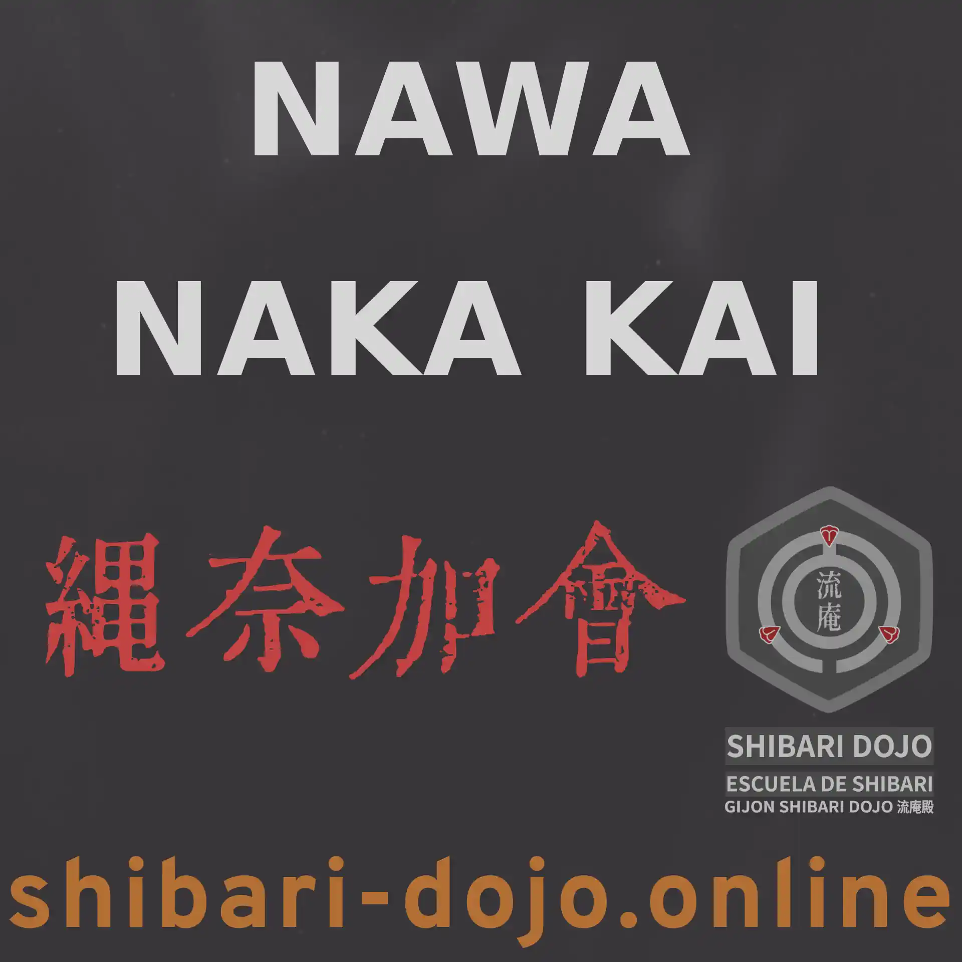 Nawa Naka Kai (縄奈加会)