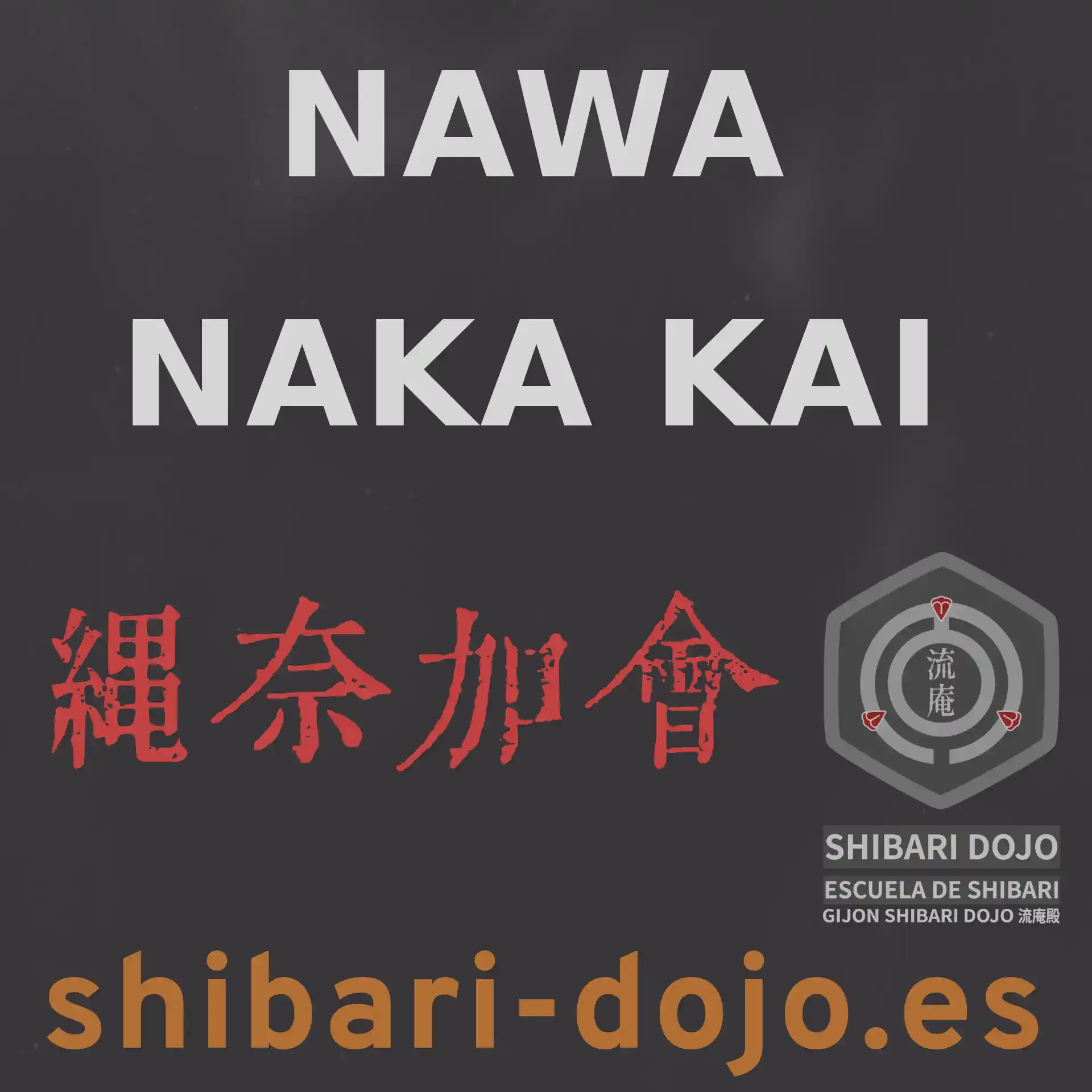 Nawa Naka Kai (縄奈加会)