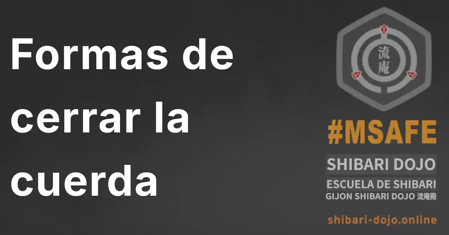 Criterios técnicos para el cierre de extremos en cuerda de shibari: torsión estructural y eficiencia mecánica