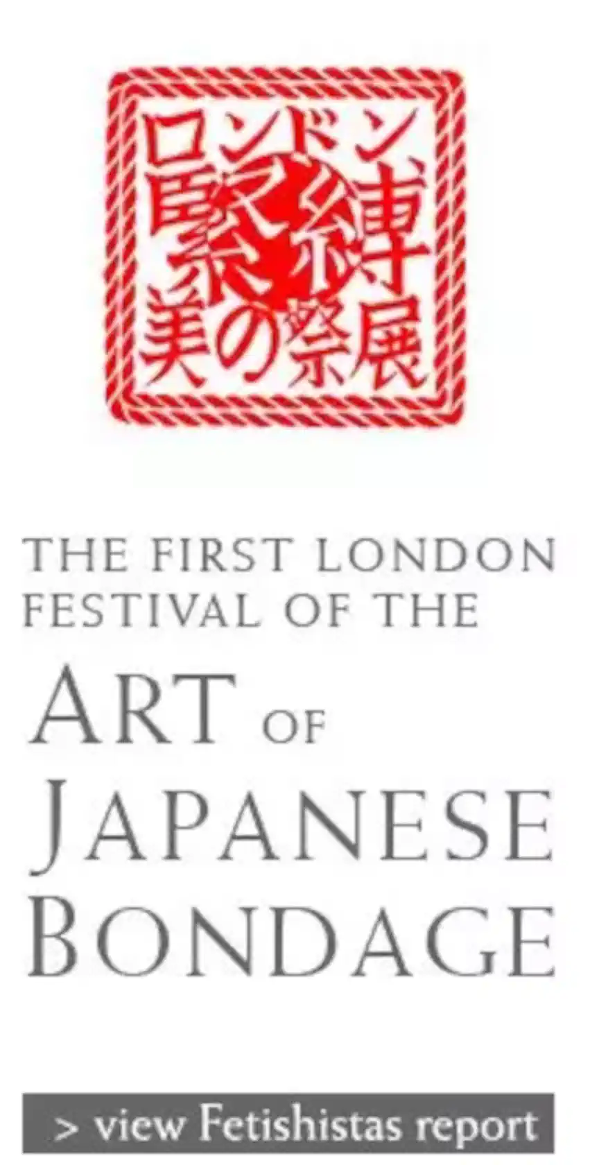 Cartel del primer festival Art of Japanese Bondage celebrado en Londres, material promocional histórico relacionado con la difusión del bondage japonés en Europa.