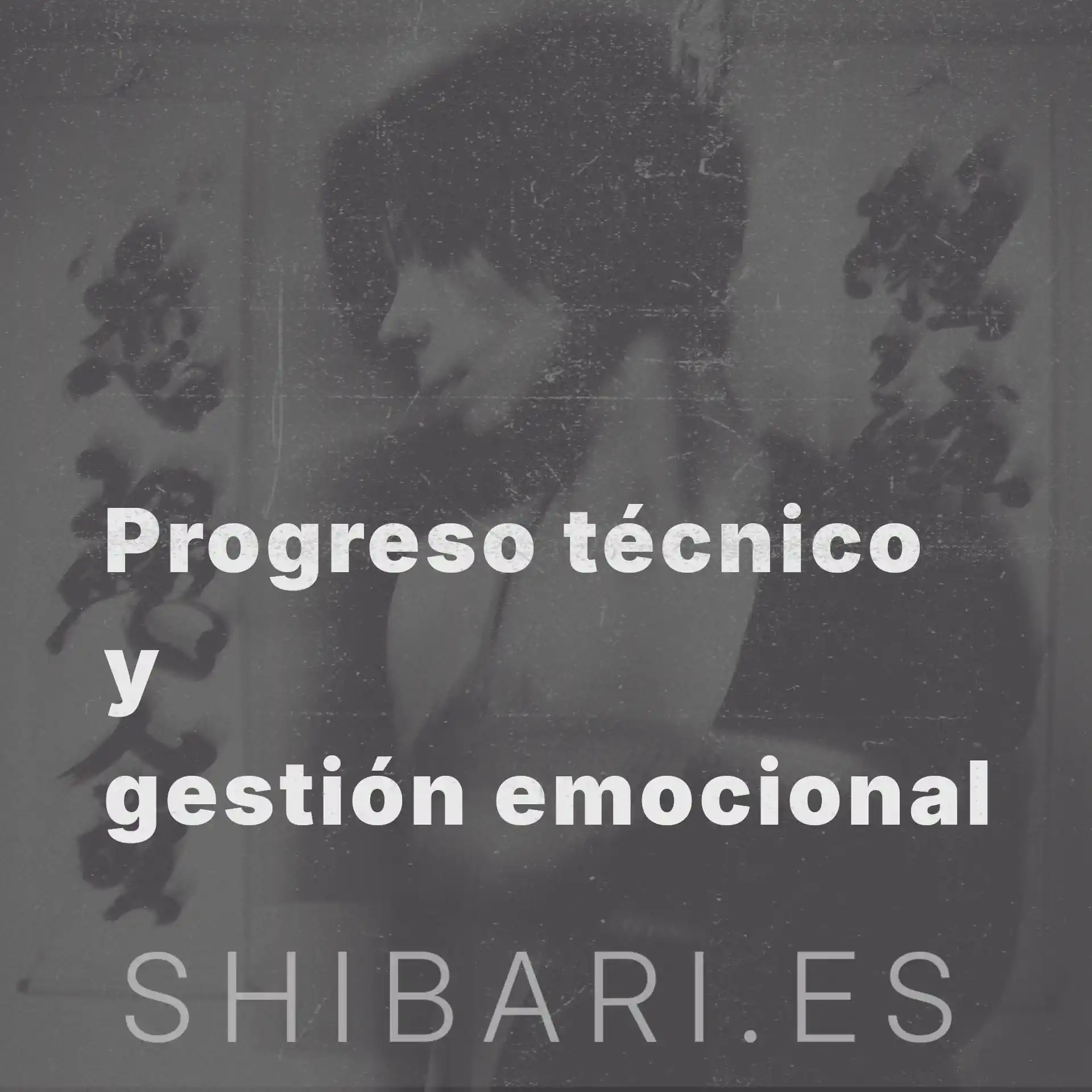 Progreso técnico y gestión emocional en el aprendizaje del shibari