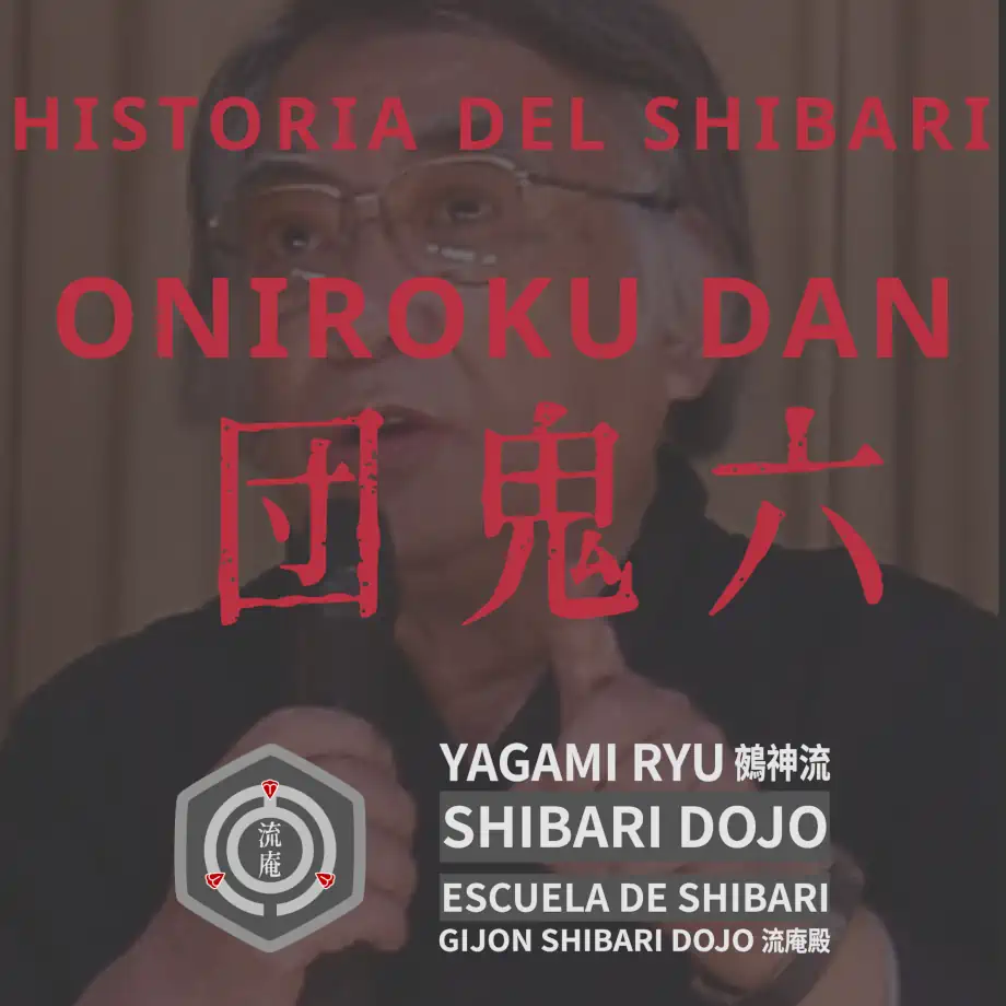 Historia del Shibari: Oniroku Dan (団 鬼六)
